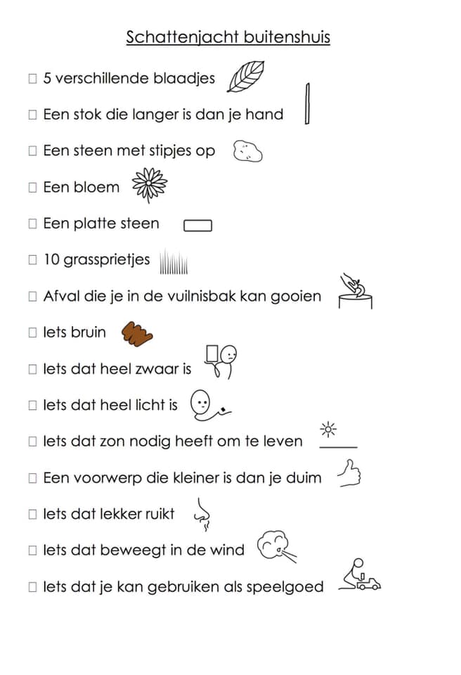 Ga op schattenjacht buitenshuis (bv. in de tuin of tijdens een wandeling) 